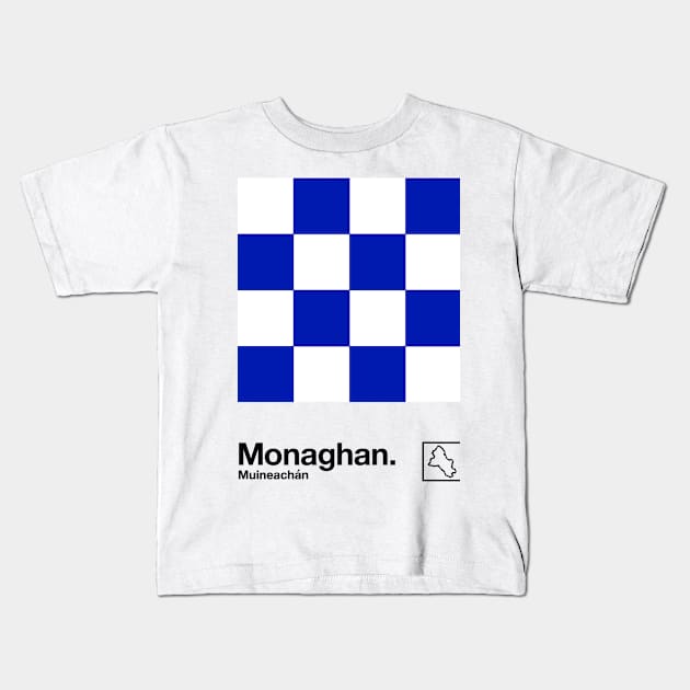 County Monaghan / Original Retro Style Minimalist Poster Design Kids T-Shirt by feck!